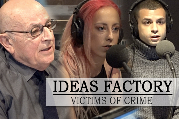 Article image for IDEAS FACTORY: Three victims of crime join Neil Mitchell in studio